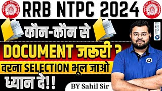 RRB NTPC Important Documents  NTPC Documents Required  RRB NTPC New Vacancy 2024  by Sahil sir [upl. by Kremer]