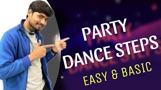 Party Dance Steps For Beginners  Learn How To Dance In Club amp Party  Easy And Basic Steps [upl. by Nnayram]