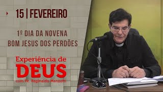 Experiência de Deus  150224  1º DIA NOVENA BOM JESUS DOS PERDÕES  PadreManzottiOficial [upl. by Sugar]