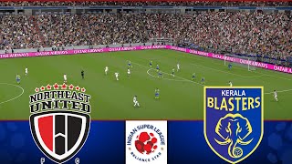 NorthEast United FC vs Kerala Blasters FC  ISL 202425  eFootball Match [upl. by Cynthy]