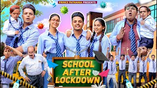 SCHOOL AFTER LOCKDOWN  COMEDY VIDEO  Prince Pathania  Aashish Bhardwaj [upl. by Tlevesor934]