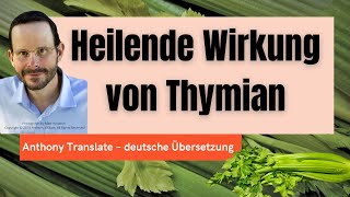 Die heilende Wirkung von Thymian – Anthony William – deutsche Übersetzung [upl. by Plossl]