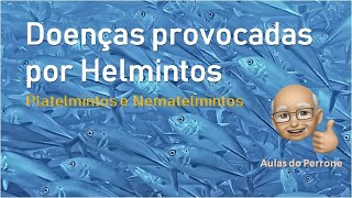 Doenças provocadas por Helmintos Platelmintos e Nematelmintos [upl. by Costanzia]