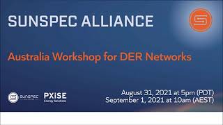 SunSpec Alliance Presents Australia Workshop for DER Networks Part I [upl. by Limann799]