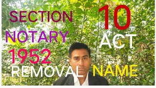 SECTION 10 OF NOTARY ACT 1952 REMOVAL NAME FROM REGISTER [upl. by Nitsed573]