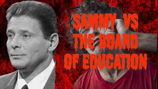 Sammy Gravano vs The Board of Education [upl. by Sinegold]