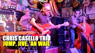 Chris Casello Trio quotJump Jive an Wailquot  quotCaledoniaquot live at Roberts Western World 08012023 [upl. by Nam]