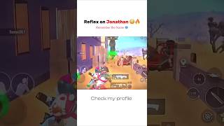 Reflex on JONATHAN 🔥bgmijonathan gamingviral video [upl. by Gilburt]