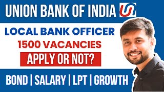 UBI Local Bank Officer 2024 Job RealityProfilePostingLPTJob Timings SalaryBond  Apply Or Not [upl. by Claybourne]