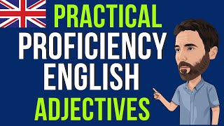 Practical Proficiency English adjectives C1C2 British English [upl. by Nancie405]