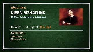 KIBEN BÍZHATUNK II  3 52 Naplórészlet │Ellen G White [upl. by Hoebart]