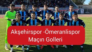 Bal ligi Üçüncü Hafta Akşehirspor Ömeranlıspor Maçın Golleri [upl. by Arliene]