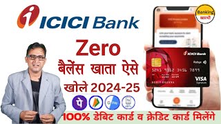 zero balance bank account opening online  icici bank account opening  zero balance account 202425 [upl. by Eirb]