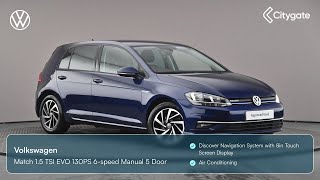 Volkswagen Golf  Match 15 TSI EVO 130PS 6speed Manual 5 Door  Citygate Volkswagen Ruislip [upl. by Yromem]