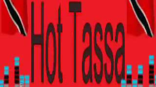 Hot Tassa [upl. by Sesom818]