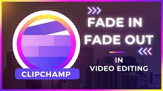 How to Fade In amp Fade Out video transitions in Clipchamp  AH Graphics  Beginners Guide [upl. by Nocaj]