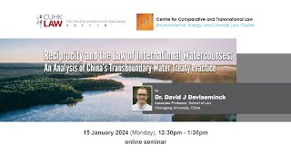 CCTL seminar  Reciprocity and the Law of International Watercourses [upl. by Okiam]