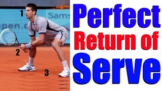 How To Hit Perfect Tennis Return of Serves In 3 Simple Steps [upl. by Ikcim]