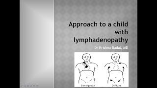 Approach to a child with lymphadenopathy [upl. by Nailluj892]