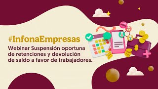 Webinar  Suspensión oportuna de retenciones y devolución de saldo a favor de trabajadores [upl. by Baese207]