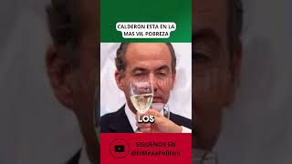 CALDERON AHORA ES POBRE [upl. by Verdie]