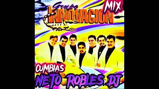 GRUPO INNOVACION MIX byneto robles mix [upl. by Renae]