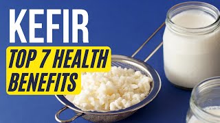 7 Health Benefits of Kefir  A Probiotic Drink [upl. by Trevlac748]