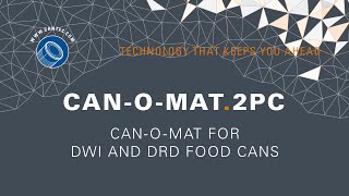 SOUDRONIC Group  CANOMAT 2PC for DWI and DRD Food Cans [upl. by Combes]