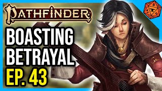 Betrayal of Boasting  Kobold Kingmaker Ep 43  Pathfinder 2e [upl. by Nylzzaj]