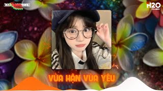 VỪA HẬN VỪA YÊU REMIX🎼NÊN XIN EM ĐỪNG PHẢN BỘI ANH REMIX TIKTOK🎼NHẠC REMIX TIKTOK 2024 [upl. by Claresta235]