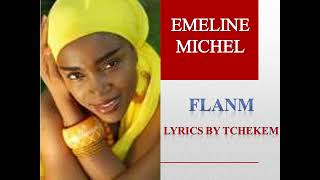 EMELINE MICHEL FLANM LYRICS BY TCHEKEM [upl. by Carol]