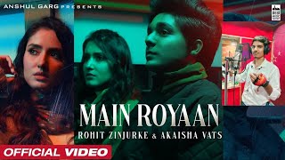 Main Roya Tujhe dhund dhund Ke Lyrics Song  Mahesh Kumar G [upl. by Lein]