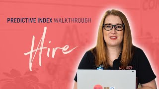 HIRE  Predictive Index Walkthrough [upl. by Akehsar]