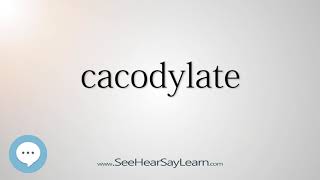 cacodylate [upl. by Trautman]