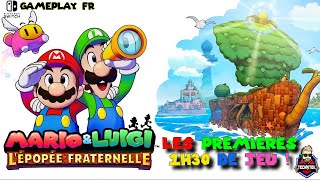 Mario amp Luigi Lépopée Fraternelles  Les premières 1H30 de jeu  Gameplay FR [upl. by Tyrone]