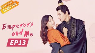 【ENG SUB】《Emperors and Me 众王驾到》EP13 Starring：Dai Wenwen  Gao Taiyu【MangoTV Drama English】 [upl. by Vanda893]