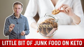 Is Little Bit of Junk Food on Keto or Intermittent Fasting Acceptable – Dr Berg [upl. by Lanos]