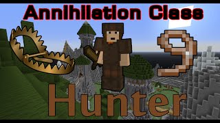 Minecraft Annihilation Class – Hunter [upl. by Harifaz278]