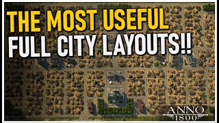 THE MOST USEFUL FULL CITY LAYOUTS in Anno 1800 [upl. by Notnirt]