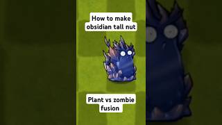 How to make obsidian tall nut in pvz fusion plantsvszombies games thesims simsbuild simsstream [upl. by Essilem]