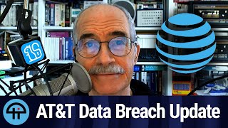 ATampT Data Breach Update [upl. by Collen]