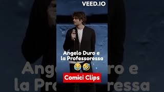 ANGELO DURO E LA PROFESSORESSA😂🤣 shorts comico comicitàitaliana [upl. by Nehcterg]