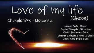 Love of my life  quotpetite choralequot de SFX [upl. by Macpherson]