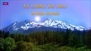 Libro de Oro de Saint Germain  discurso 25 [upl. by Kuska]