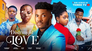 DISTRAUGHT LOVE  SANDRA IFUDU  CHIDI DIKE  UGWU AMANDA Latest 2024 Nigeria Movies [upl. by Anselmo]