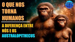 Os primeiros passos da humanidade  Reconstruindo a vida do Australopithecus [upl. by Klingel504]