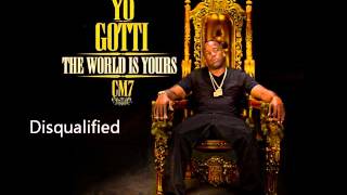 Yo Gotti  Disqualified Ft Wale CM7  13 [upl. by Neomah]