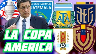 NOS VAMOS A LA COPA AMERICA GUATEMALA DISPUTARA SU PROPIA COPA AMERICA Y OJALA LA SEPAMOS APROVECHAR [upl. by Chaille]