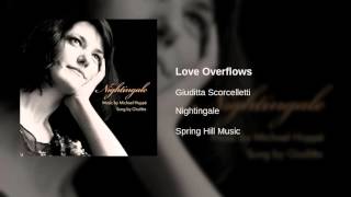 Giuditta Scorcelletti  Love Overflows [upl. by Don]