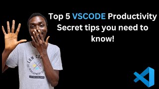 5 VSCODE Productivity Tips and Tricks you need to Know Part 1 [upl. by Killion]